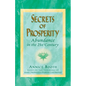Secrets of Prosperity: Abundance in the 21st Century - Paperback