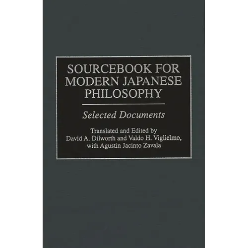 Sourcebook for Modern Japanese Philosophy: Selected Documents - Hardcover