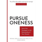 Pursue Oneness: Seven Key Strategies to the Relationship of Your Dreams - Paperback