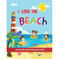 I Love The Beach - Storybook with worksheets and crafts! - Paperback