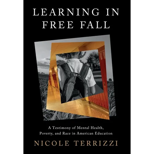 Learning in Free Fall - Hardcover