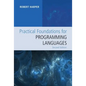 Practical Foundations for Programming Languages - Hardcover