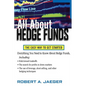 All about Hedge Funds: The Easy Way to Get Started - Paperback