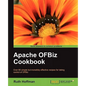 Apache Ofbiz Cookbook - Paperback