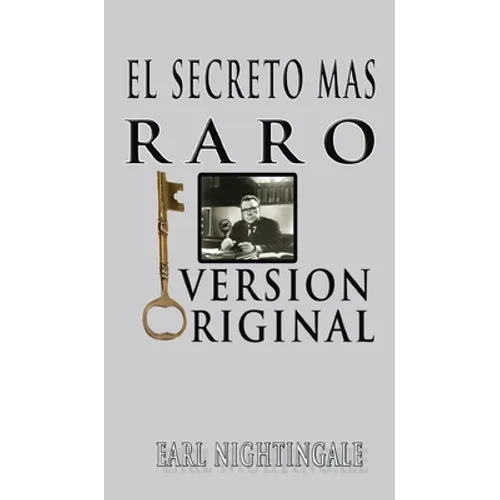El Secreto Mas Raro (The Strangest Secret) - Hardcover