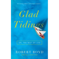 Glad Tidings: Or, The Way of Life - Paperback