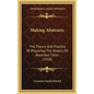 Making Abstracts: The Theory And Practice Of Preparing The History Of Recorded Titles (1918) - Hardcover