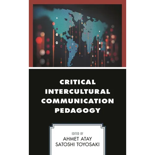 Critical Intercultural Communication Pedagogy - Paperback