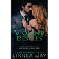 Violent Desires: A Dark Billionaire Romance - Paperback