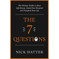The 7 Questions: The Ultimate Toolkit to Boost Self-Esteem, Unlock Your Potential and Transform Your Life - Paperback