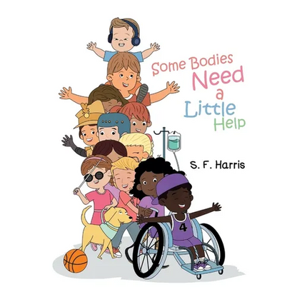 Some Bodies Need a Little Help - Paperback