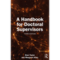 A Handbook for Doctoral Supervisors - Paperback
