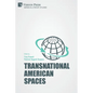 Transnational American Spaces - Paperback