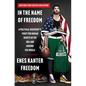 In the Name of Freedom: A Political Dissident's Fight for Human Rights in the NBA and Around the World - Hardcover