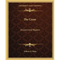 The Cross: Ancient and Modern - Paperback
