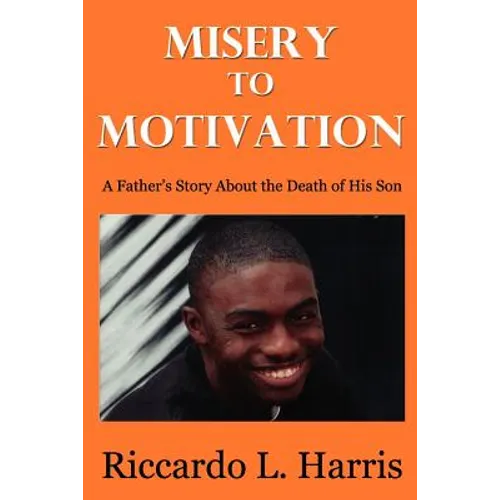 Misery to Motivation - Paperback