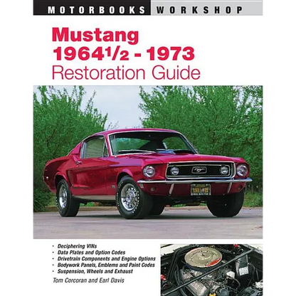 Mustang 1964 1/2 - 73 Restoration Guide - Paperback