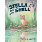 Stella and Shell - Hardcover