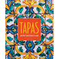 Tapas: And Other Spanish Plates to Share - Hardcover