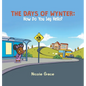 The Days of Wynter: How Many Ways to Say Hello? - Hardcover
