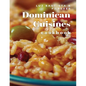 Dominican Cuisines Cookbook: 60 Flavorful Recipes Directly from Dominican Republic to Make at Home! - Paperback