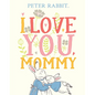 I Love You, Mommy - Hardcover