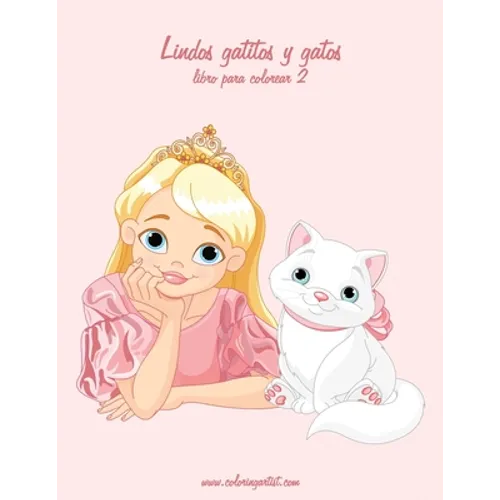 Lindos gatitos y gatos libro para colorear 2 - Paperback