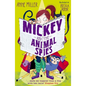Mickey and the Animal Spies: Volume 1 - Paperback