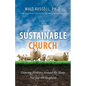Sustainable Church: Growing Ministry Around the Sheep, Not Just the Shepherds - Paperback