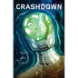 Crashdown Vol. 1 - Paperback