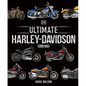 Ultimate Harley-Davidson, New Edition - Hardcover