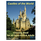 Castles of the World Coloring Book: for All Ages-Kids & Adults - Paperback