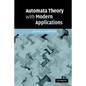 Automata Theory with Modern Applications - Paperback
