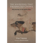 The Whirlpool That Produced China: Stag Hunting on the Central Plain - Hardcover