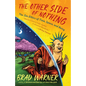 The Other Side of Nothing: The Zen Ethics of Time, Space, and Being - Paperback