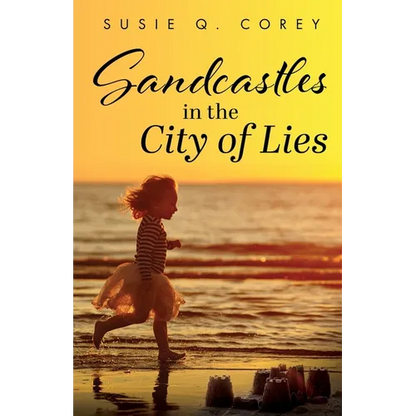 Sandcastles in the City of Lies - Paperback