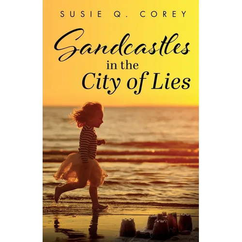 Sandcastles in the City of Lies - Paperback