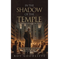 In the Shadow of the Temple - Hardcover
