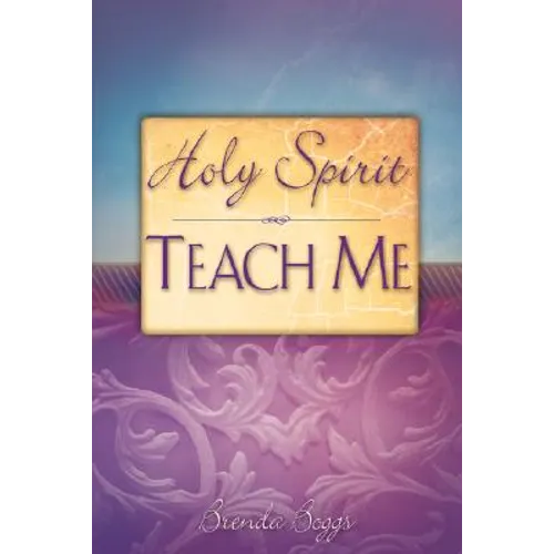 Holy Spirit, Teach Me - Paperback