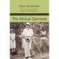 The African Sermons - Hardcover