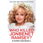 Who Killed JonBenet Ramsey? - Paperback
