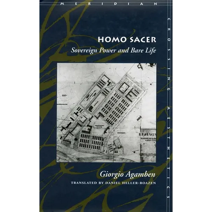 Homo Sacer: Sovereign Power and Bare Life - Hardcover