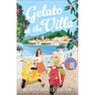Gelato at the Villa - Hardcover