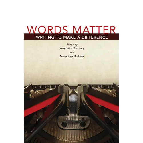 Words Matter: Writing to Make a Difference - Paperback