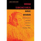 How Societies Are Born: Governance in West Central Africa Before 1600 - Paperback