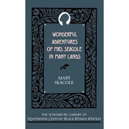 Wonderful Adventures of Mrs. Seacole in Many Lands - Hardcover
