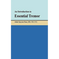 An Introduction to Essential Tremor - Paperback
