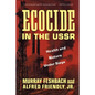 Ecocide in the USSR: Health and Nature Under Siege - Paperback
