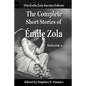 The Complete Short Stories of Emile Zola, Vol 1. - Paperback