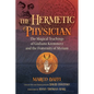 The Hermetic Physician: The Magical Teachings of Giuliano Kremmerz and the Fraternity of Myriam - Hardcover